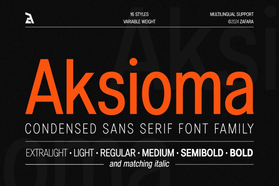 The Aksioma Condensed Sans Serif Font Family logo in bright orange against a black background, with a list of its 16 styles and variable weight.
