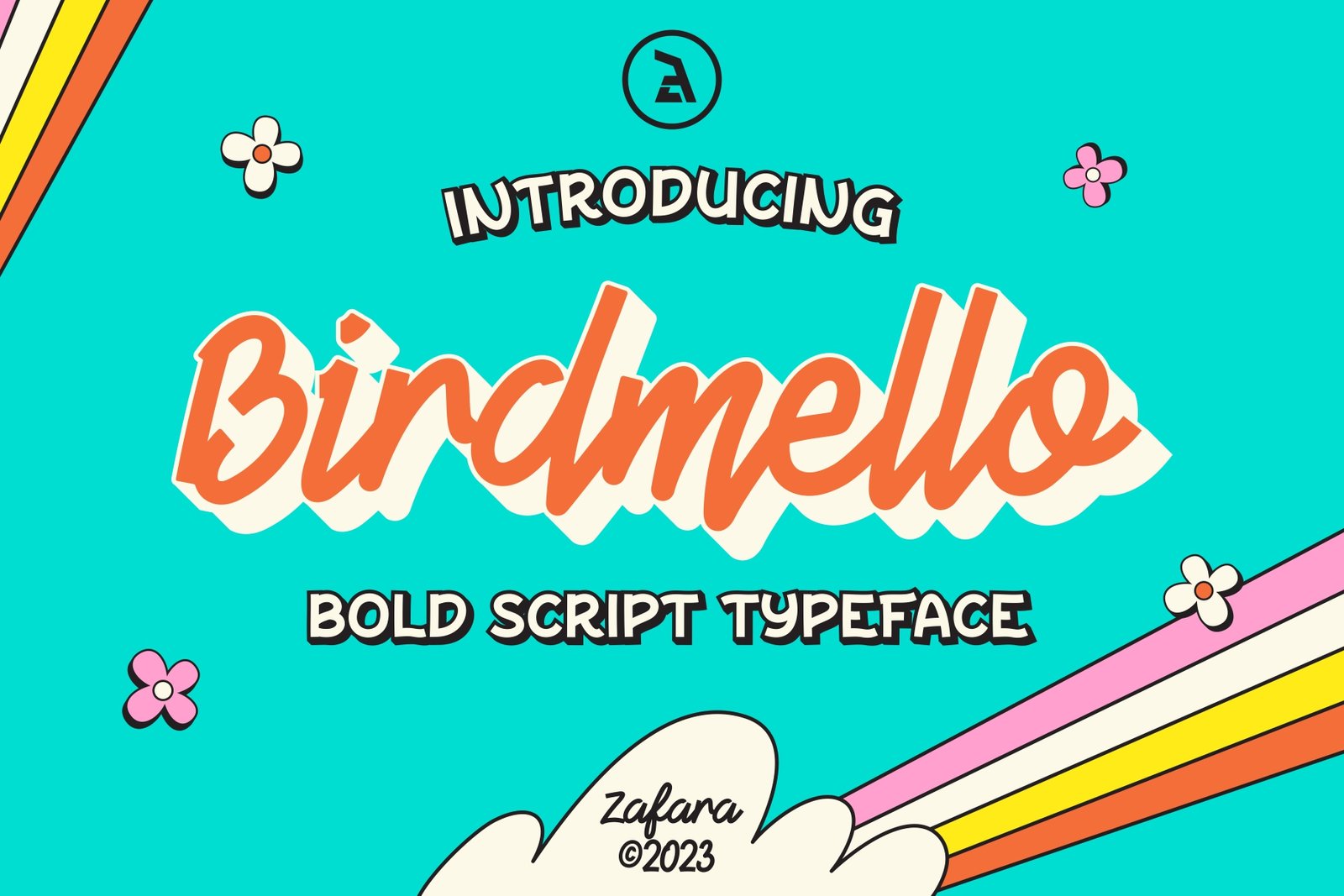 A bold script typeface called Birdmello, with a retro and playful style, shown on a turquoise background with colorful stripes.