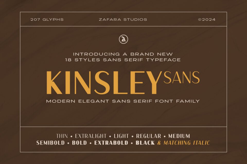 Kinsley Sans font family showcase featuring 18 styles, including thin, extralight, light, regular, medium, semibold, bold, extrabold, black, and matching italics.