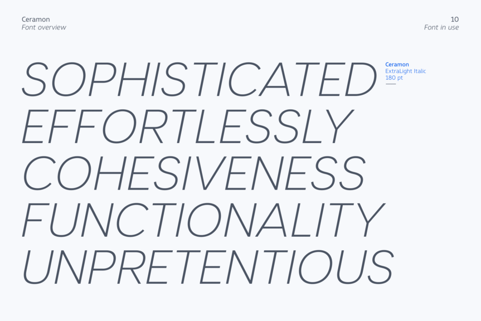 The words "SOPHISTICATED EFFORTLESSLY COHESIVENESS FUNCTIONALITY UNPRETENTIOUS" in Ceramon ExtraLight Italic.