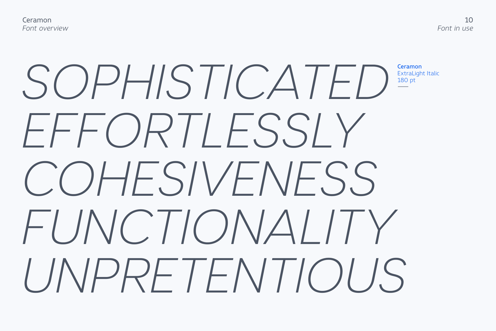 The words "SOPHISTICATED EFFORTLESSLY COHESIVENESS FUNCTIONALITY UNPRETENTIOUS" in Ceramon ExtraLight Italic.