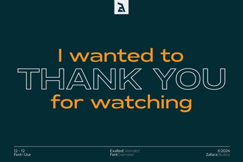 A final slide with "THANK YOU" in the outlined style of the Exalted Extended font on a dark blue-green background.