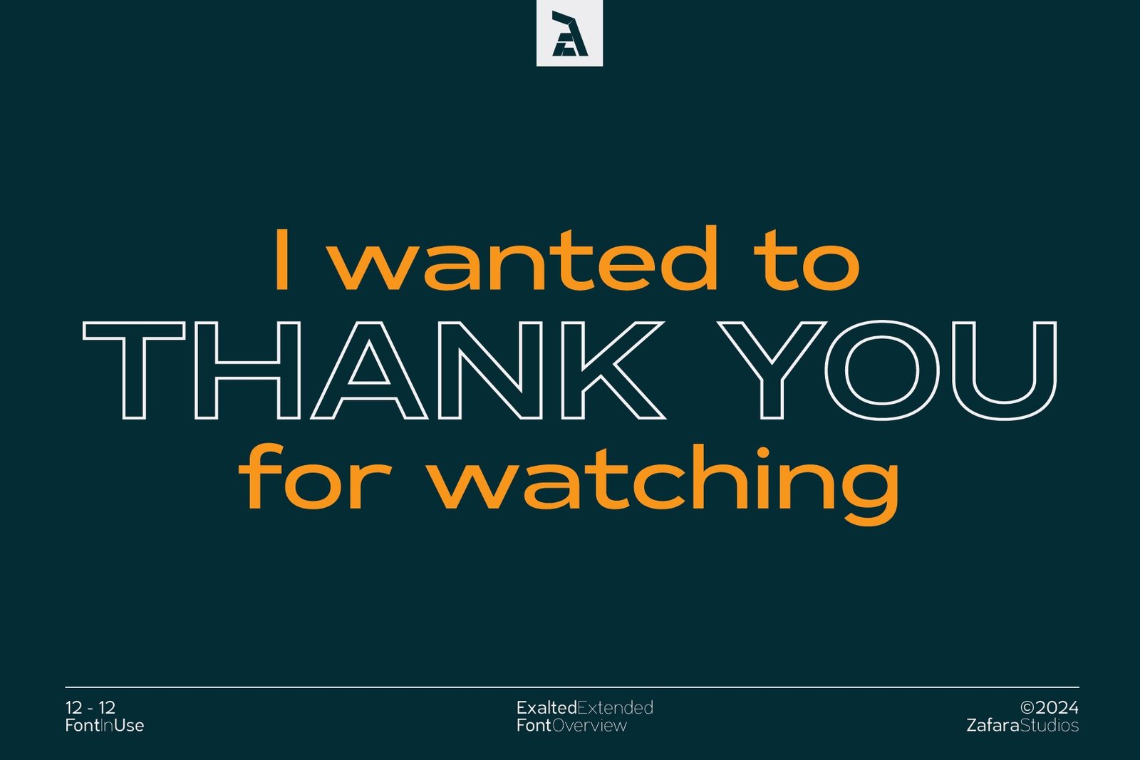 A final slide with "THANK YOU" in the outlined style of the Exalted Extended font on a dark blue-green background.