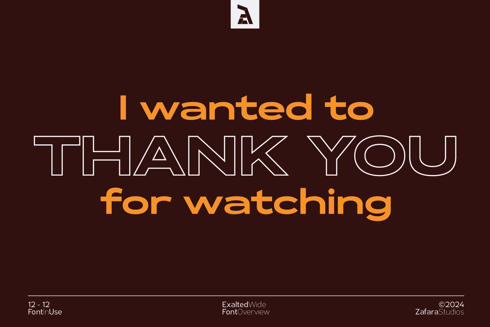 A final thank you slide with "THANK YOU" in a bold, outlined version of the Exalted Wide font on a dark brown background.