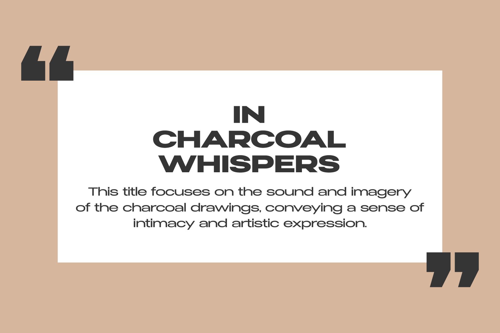 The phrase "IN CHARCOAL WHISPERS" set in the bold Graphite font, with a description below explaining its imagery and artistic expression.