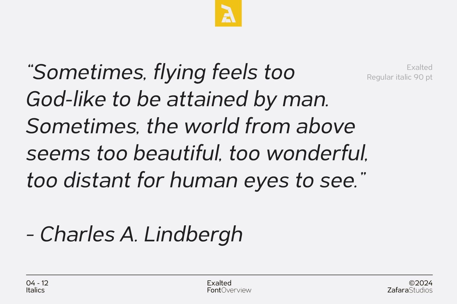 A quote by Charles A. Lindbergh is shown in the Exalted font's Regular Italic style, demonstrating its elegant and readable slanted form.