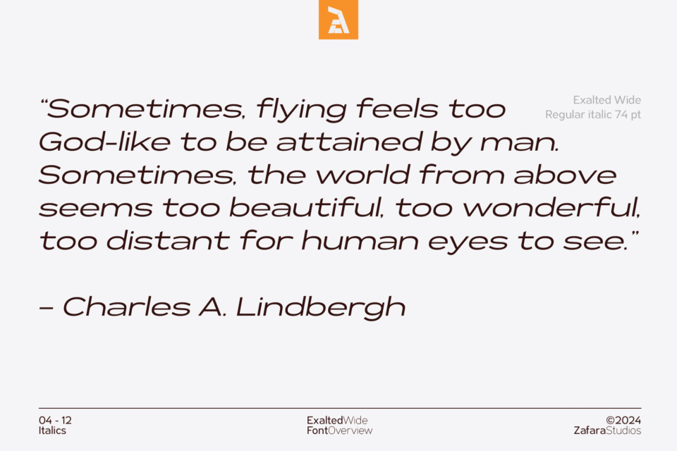 A quote from Charles A. Lindbergh is set in the Exalted Wide Regular Italic font, demonstrating its elegant, readable, and wide slanted form.