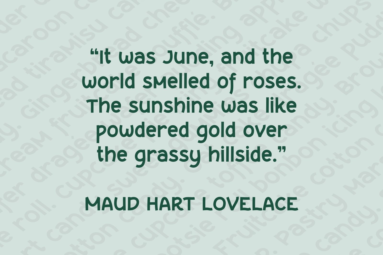An example of the Candleon font used for a quote by Maud Hart Lovelace, showcasing its readability and style.