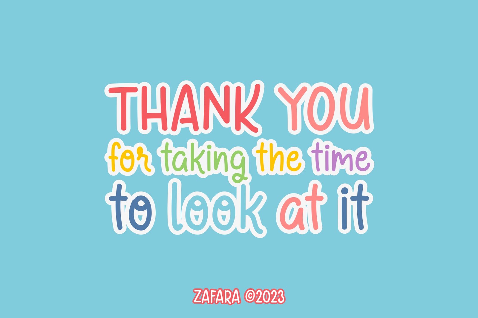 A thank you message written in the multi-colored Sprightly font on a light blue background.
