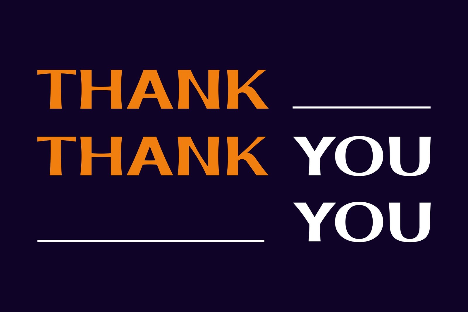 A dark blue banner with the words "THANK THANK YOU YOU" displayed using the Kripto font, with some words in orange and others in white. The layout is spaced out with horizontal lines.