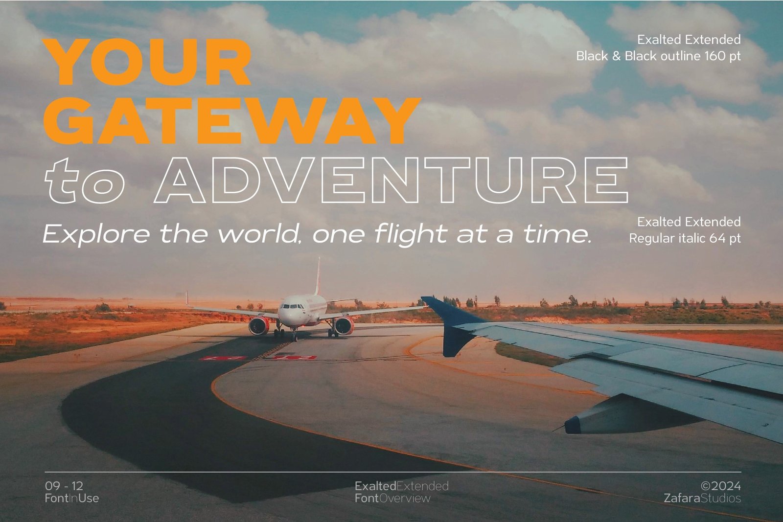 A travel poster with the headline "YOUR GATEWAY to ADVENTURE" set in Exalted Extended, with different styles layered over an airport photo.