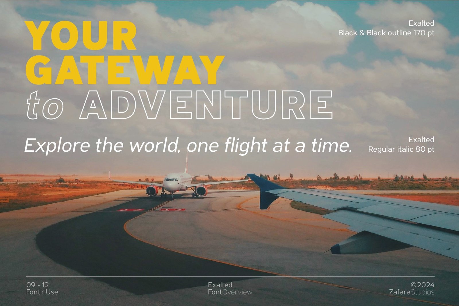 A travel poster with the headline "YOUR GATEWAY to ADVENTURE" in Exalted font, combining solid and italic styles over an airport runway photo.