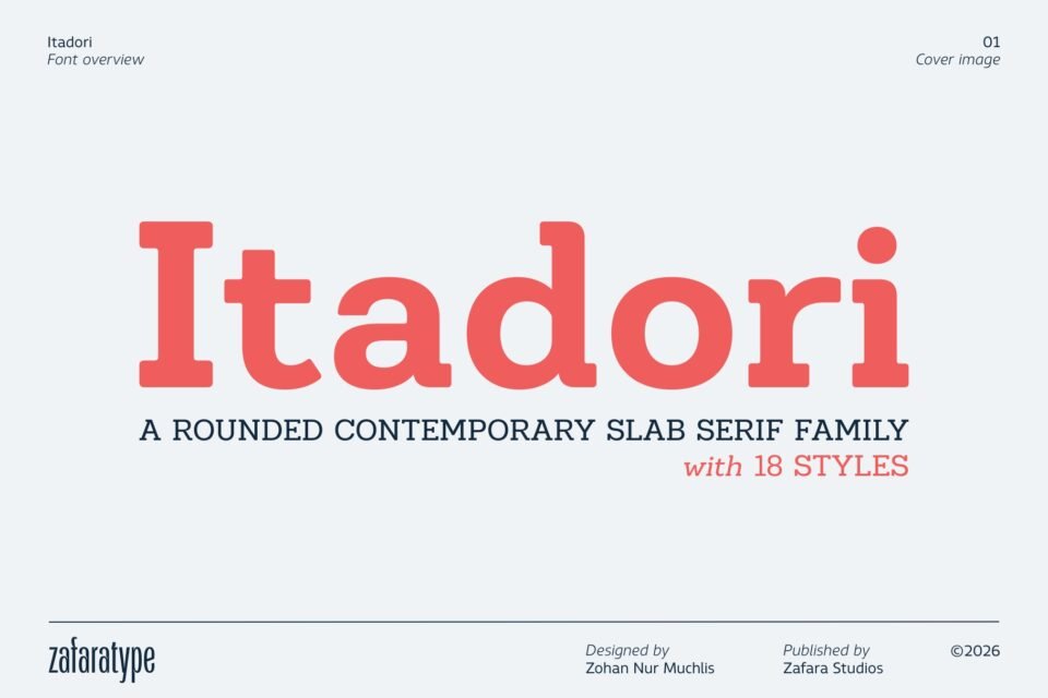 Itadori font cover image showcasing a rounded contemporary slab serif family designed by Zohan Nur Muchlis and published by Zafara Studios.