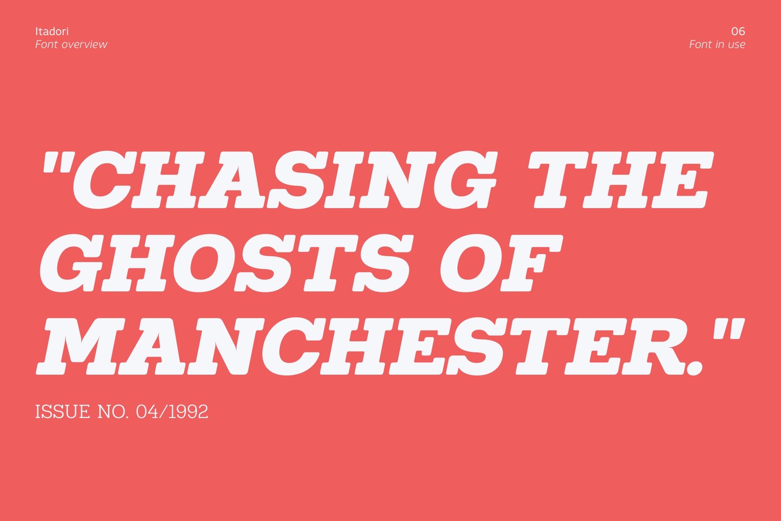 High-impact bold italic typography reading Chasing the Ghosts of Manchester in Itadori typeface.