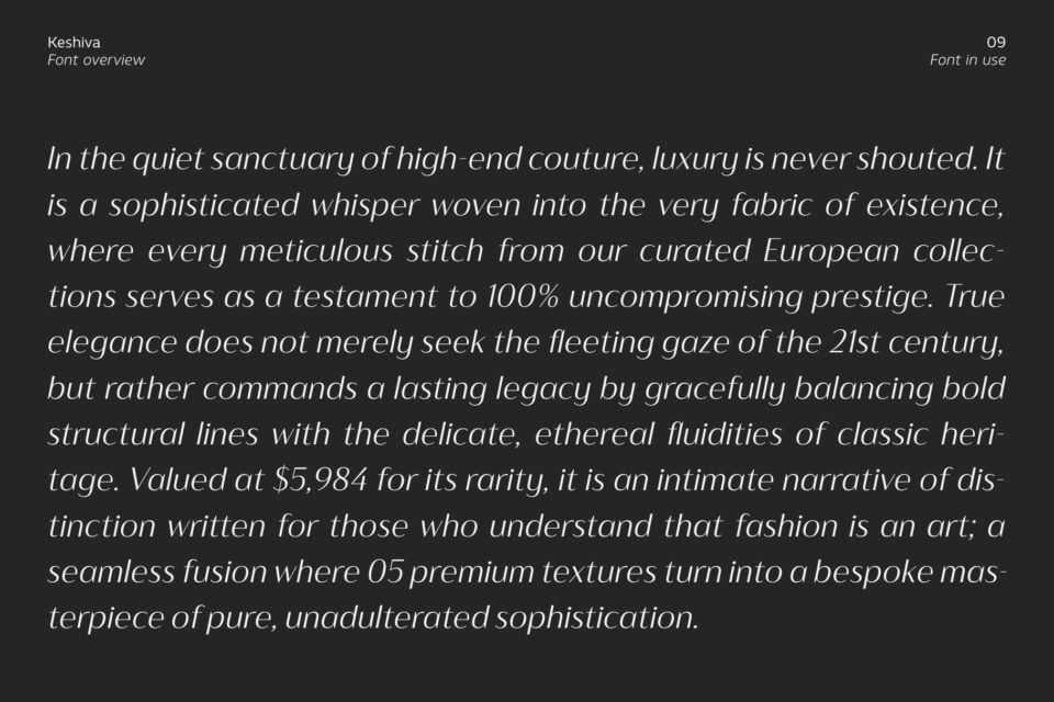 A full paragraph of text about high-end couture set in Keshiva Oblique font on a dark background, highlighting its fluid motion.