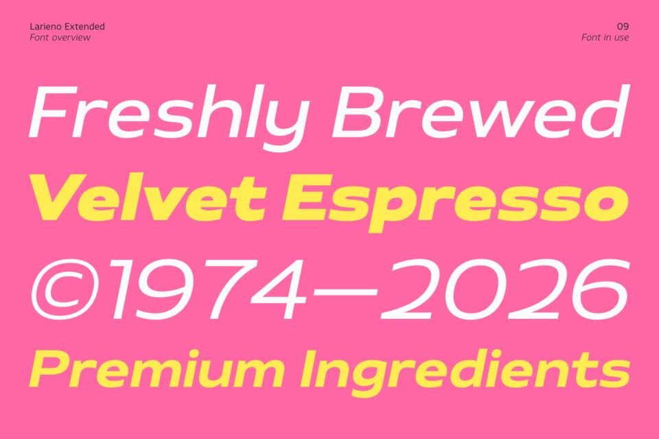 Larieno Extended Oblique text reading Freshly Brewed Velvet Espresso in white and yellow letters on a pink background.